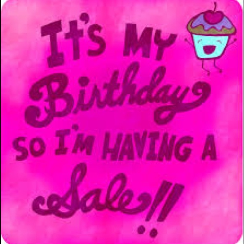 BIRTHDAY SALE!!! Submit your offers ladies!!!